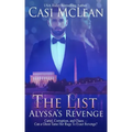 The List: Alyssa's Revenge