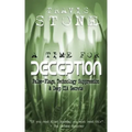 A Time For Deception: False-Flags, Technology Suppression, & Deep CIA Secrets