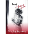 Just Breathe