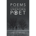 Poems from the Unknown Poet