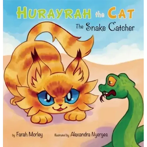 Hurayrah the Cat: The Snake Catcher
