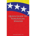 Quick Guide to Venezuelan Spanish