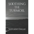 Soothing the Turmoil