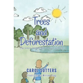 Trees and Deforestation