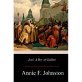 Joel: A Boy of Galilee