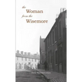 The Woman From The Wisemore: Doris Stanton's Story