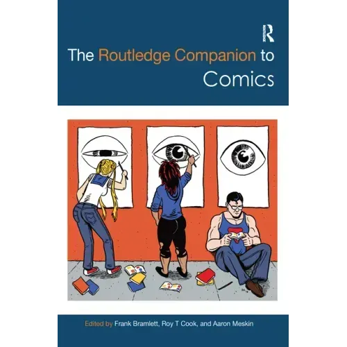 The Routledge Companion to Comics
