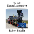The Early Steam Locomotive