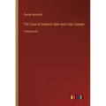 The Case of General Ople and Lady Camper: in large print