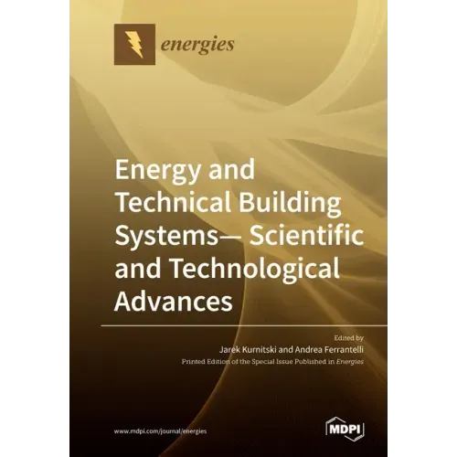 Energy and Technical Building Systems - Scientific and Technological Advances