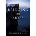 Bridging the Abyss