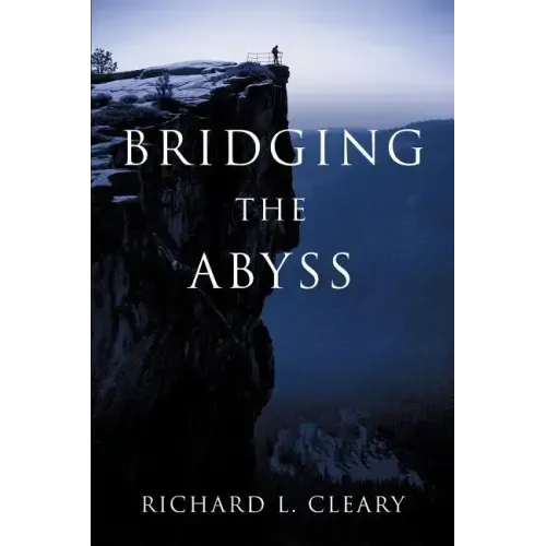 Bridging the Abyss