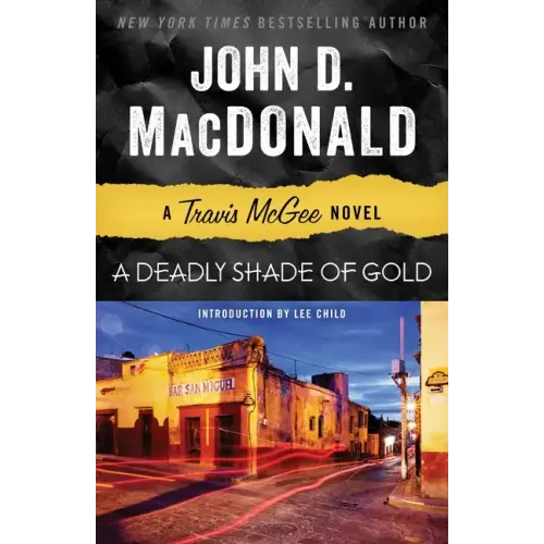 A Deadly Shade of Gold: A Travis McGee Novel