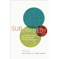 Subdivided: City-Building in an Age of Hyper-Diversity