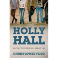 Holly Hall: "Only The Strong Will Survive"