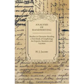 Analysis of Handwriting - An Introduction Into Scientific Graphology