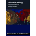 The Gift of Theology: The Contribution of Kathryn Tanner