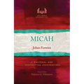 Micah: A Pastoral and Contextual Commentary