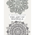 The Art of Mandala: Adult coloring book Clear and Calm your mind with 30 original designs