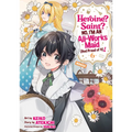 Heroine? Saint? No, I'm an All-Works Maid (and Proud of It)! (Manga) Vol. 6
