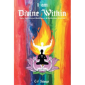 I Am Divine Within: Daily Devotional Meditation & Reflection Journal