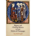 Bigamy and Christian Identity in Late Medieval Champagne