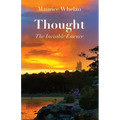 Thought: The Invisible Essence