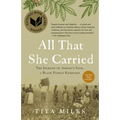 All That She Carried: The Journey of Ashley's Sack, a Black Family Keepsake