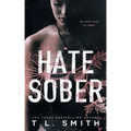 Hate Sober