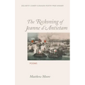 The Reckoning of Jeanne d'Antietam: Poems