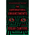 The Supernatural Enhancements