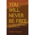You will never be free: questions and answers on non-duality