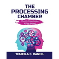 The Processing Chamber