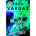 This Poison Will Remain