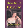 How to be Psychic