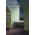Wonderlands: Essays on the Life of Literature