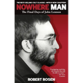 Nowhere Man: The Final Days of John Lennon