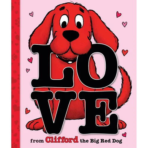 Love from Clifford the Big Red Dog (a Mini Valentine's Day Book)