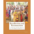 Recollection and Reconnection: Voices of the St. David's Islanders and Their Native American Relatives