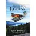 Murder Over Kodiak