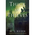 Thick as Thieves