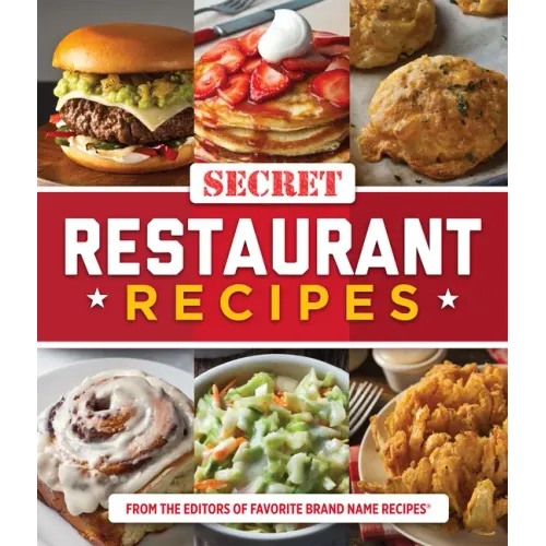 Secret Restaurant Recipes