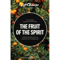 The Fruit of the Spirit: A Bible Study on Reflecting the Character of God