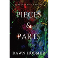 Pieces & Parts
