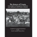 The Joiners of Utopia: A Genealogical and Biographical Compilation of the Adult Joiners of the Oneida Community
