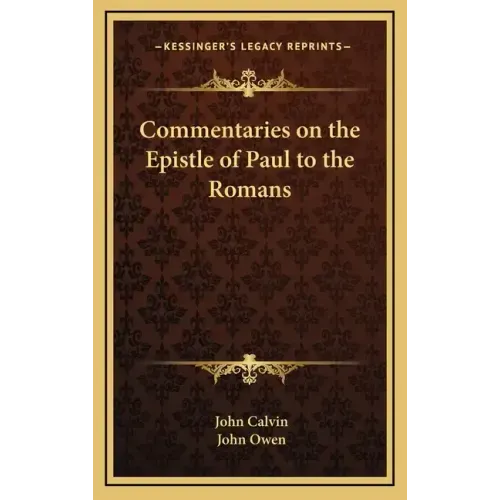 Commentaries on the Epistle of Paul to the Romans