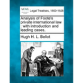 Analysis of Foote's Private International Law: With Introduction and Leading Cases.