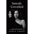 Samah, Unveiled