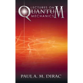 Lectures on Quantum Mechanics