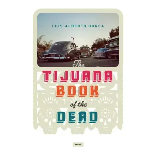 The Tijuana Book of the Dead